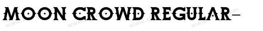MOON CROWD Regular字体转换